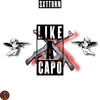 Like a Capo (Explicit) - Sxtturn