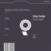 Serengeti (Izzet Remix) - Pole Folder&Izzet