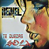 Te Quedas Sola - Reinel Sanchez