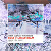 Lost in Amsterdam (Frank Pole Remix) - MÖWE&Jonasu&Eskeemo&Frank Pole