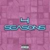 4 Seasons (Explicit) - ANTRAX REALNESS