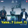 Yake..? - Killa K.&Raga