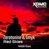 Red Skies (Original Mix) - Zerotonine&Smyk