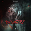 Where I Wanna Be (Original Mix) - Villagerz