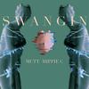 Swangin' (Explicit) - Mutt.&Hippie C