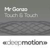 Touch & Touch - Mr Gonzo