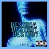 DESTROY - Lein G.