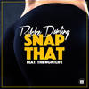 Snap That - Rikke Darling&THE NGHTL1FE&Leslie Tay&Isak Alverus&Sonny Fahlberg&Chester Henderson