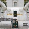 Here It Callin'(feat. Louie Castro) (Explicit) - Thurm&Louie Castro