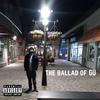 The Ballad Of GU (Explicit) - Nick Tara&Nicholas Alexander Tara&Mezi