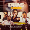 Duas Faces (Explicit) - Mc Jhony&Mc Charmoso&MC Lugu&Mc Bezinho&Dj Luizinho MPC