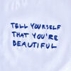 Tell Yourself That You're Beautiful (Explicit) - Aymara