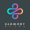 Harmony - DJ Lux