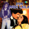 Sun Meri Laila - Udit Narayan