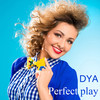 Perfect Play - dya&Silvia Sachelaru