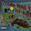 Dream About It(Hell Yea!!!) (Explicit) - Slee