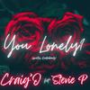 You Lonely?(feat. Stevie P) - Craig'O&STEVIE P