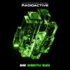 Radioactive (feat. DARE) (Hardstyle Remix) - The FifthGuys&Mandrazo&Shiah Maisel&Alexander Junior Grant&Ben McKee&Dan Reynolds&Josh Mosser&Wayne Sermon&DARE