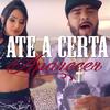 Ate a Certa Aparecer (Explicit) - Cts kamika-z&sam