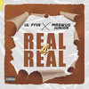 Real For Real (Explicit) - Lil Fyve&Maswud Junior