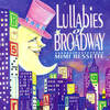 Lullaby of Broadway / Never Never Land - Mimi Bessette&Betty Comden&Al Dubin&Adolph Green&Jule Styne&Harry Warren
