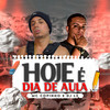 Hoje É Dia de Aula (Explicit) - Mc Copinho&DJ LZ do Cpx