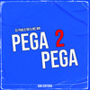 Pega Pega 2 (Explicit) - DJ Pablo RB&MC Mn