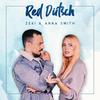 Red Dütsch (Explicit) - Anna Smith&Zeki