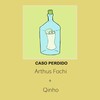 Caso Perdido - Arthus Fochi&Qinhones