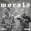 Morals (Explicit) - Pooh C&NSane
