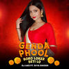 Boro Loker Beti Lo(Genda Phool) - DJ AKS&Diya Ghosh