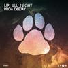 Up All Night - Proa Deejay