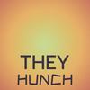 They Hunch - Elan Enton