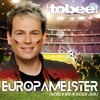 Europameister(Werden wir in diesem Jahr) - Tobee