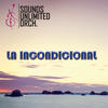 La Incondicional - Sounds Unlimited Orchestra&Omar Loera