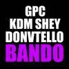 Bando (Explicit) - KDM Shey&GPC&Donvtello