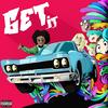 Get It (Explicit) - Sokin&Lan'do