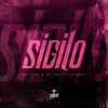 Sigilo (Explicit) - DJ MARTINS MPC&Tavin&DJ THG