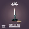 Pray for You (Prod by Levlz & Row D Beats|Explicit) - Row D