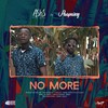 No More (Explicit) - Ashs The Best&Paapa Rey