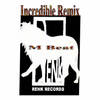 Incredible (Remix) - M-Beat&General Levy