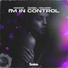 I'm In Control - Maone&Isabel Higuero&Morgan Puysilloux