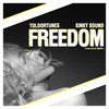 Freedom - Toldortunes&Kinky Sound&Ellie Meer&Tolga Çetin