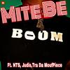 Mite Be (feat. NTS, Judis & Tra Da MoufPiece) - Boom Music&NTS&JUDIS&Tra Da MoufPiece