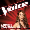 You Know I'm No Good (The Voice Performance) - Loren Allred