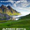 Straight From The Heart - Alfredo Botta&Frank Alfred Botta