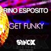 Get Funky (Original Mix) - Rino Esposito