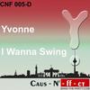 I Wanna Swing (Ralf Gum Radio Mix) - Yvonne