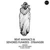 Stranger (Vlada D'Shake Cube Mix) - Senores Funkees&Beat Maniacs