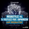 Our Revolution (Radio Edit) - Megastylez&DJ Restlezz &Euphorizon